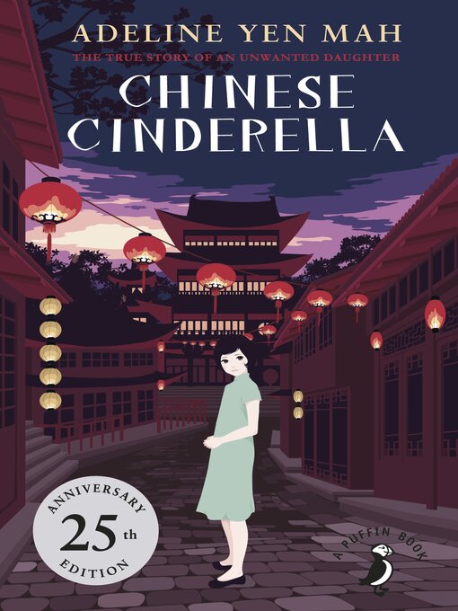 Title details for Chinese Cinderella by Adeline Yen Mah - Available
